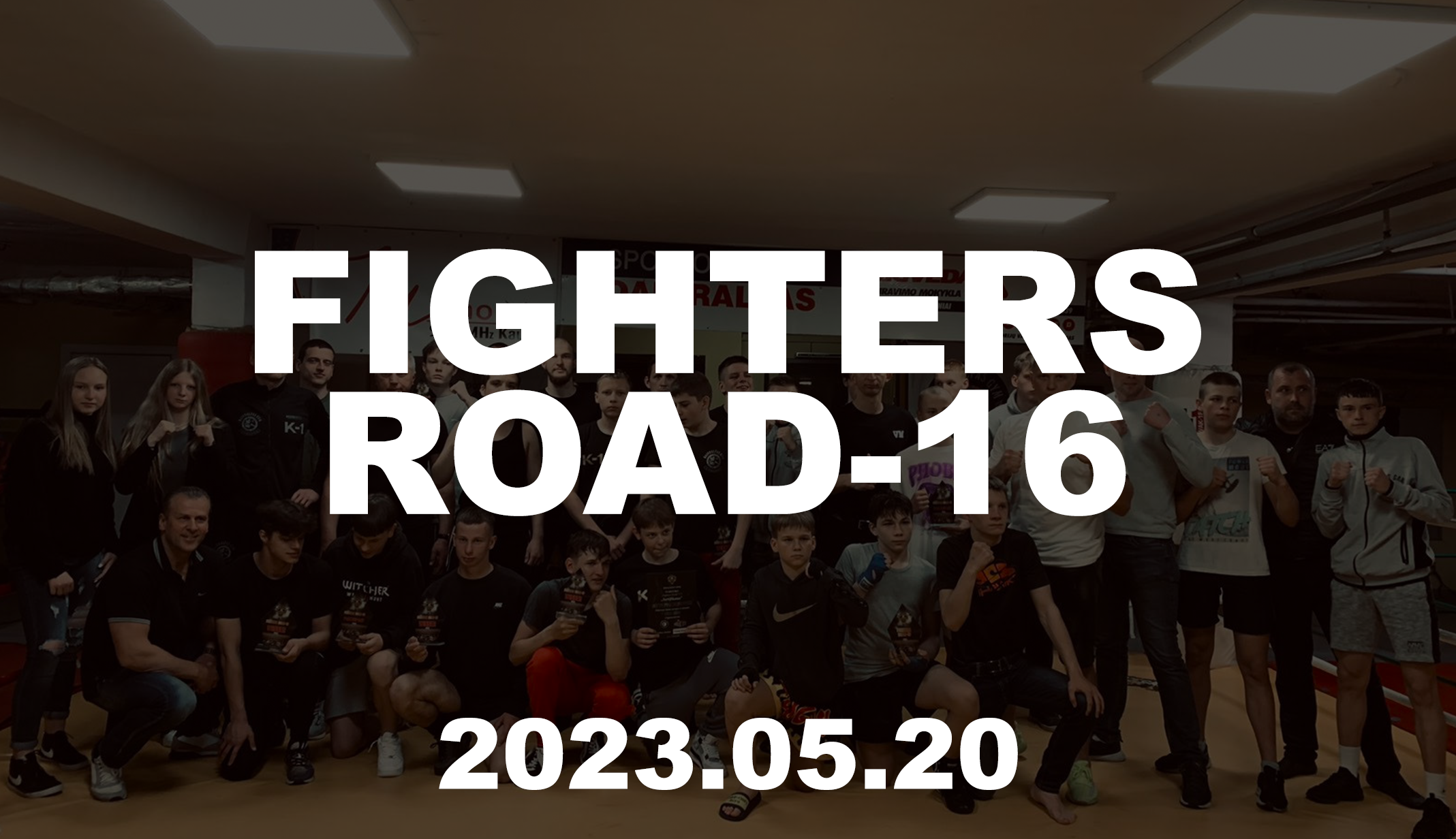 Fighters Road-16 varžybos 2023.05.20